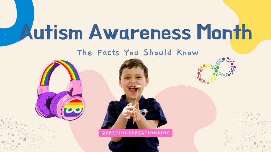 Autism Awareness Month: The Facts You Should Know