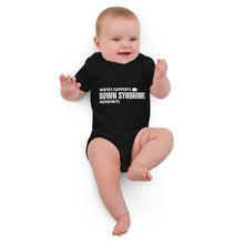 Load image into Gallery viewer, Nurses Supports Down Syndrome Organic cotton baby bodysuit