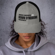 Load image into Gallery viewer, Nurses Supports Down Syndrome Trucker Cap