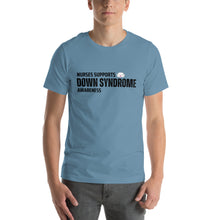 Load image into Gallery viewer, Nurses Supports Down Syndrome Unisex t-shirt