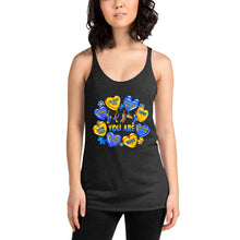 Load image into Gallery viewer, 'You Are' Down Syndrome Awareness Women's Racerback Tank