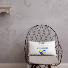 Load image into Gallery viewer, Plus 1 Means I'm Awesome Pillow