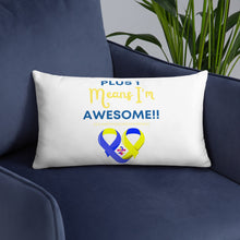 Load image into Gallery viewer, Plus 1 Means I'm Awesome Pillow