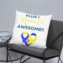Load image into Gallery viewer, Plus 1 Means I'm Awesome Pillow