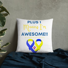 Load image into Gallery viewer, Plus 1 Means I'm Awesome Pillow