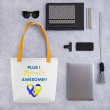 Load image into Gallery viewer, Plus 1 Means I'm Awesome Tote bag