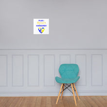 Load image into Gallery viewer, Plus 1 Means I'm Awesome Poster