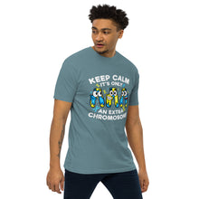Load image into Gallery viewer, Keep Calm It's Only Extra Chromosome Men’s Premium Heavyweight Tee
