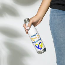 Load image into Gallery viewer, Plus 1 Means I'm Awesome Stainless Steel Water Bottle