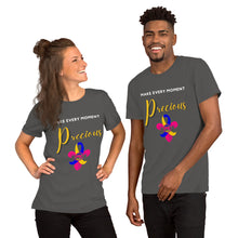 Load image into Gallery viewer, Make Every Moment Precious T-Shirt