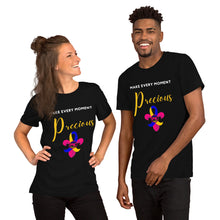 Load image into Gallery viewer, Make Every Moment Precious T-Shirt