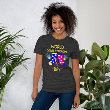 Load image into Gallery viewer, World Down Syndrome Day Shirt Women