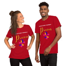 Load image into Gallery viewer, Make Every Moment Precious T-Shirt