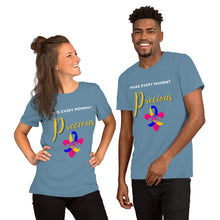 Load image into Gallery viewer, Make Every Moment Precious T-Shirt