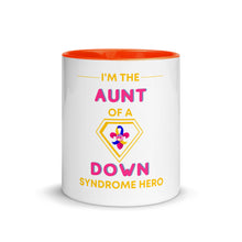 Load image into Gallery viewer, I'm the AUNT of a Down Syndrome Hero Mug with Color Inside