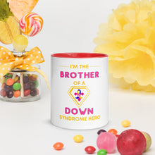 Load image into Gallery viewer, I'm the BROTHER of a Down Syndrome Hero Mug with Color Inside