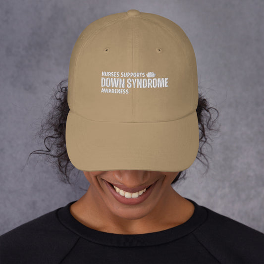 Nurses Supports Down Syndrome  Awareness Dad hat