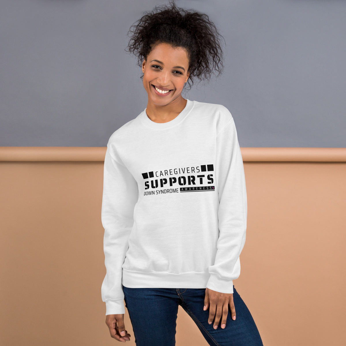 Care Givers  Supports Down Syndrome Unisex Sweatshirt