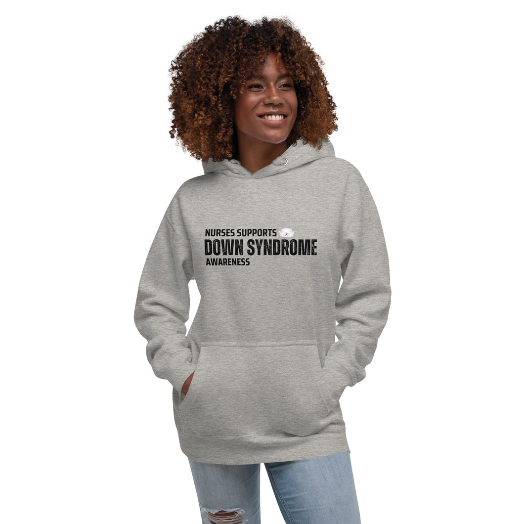 Nurses Supports Down Syndrome Unisex Hoodie