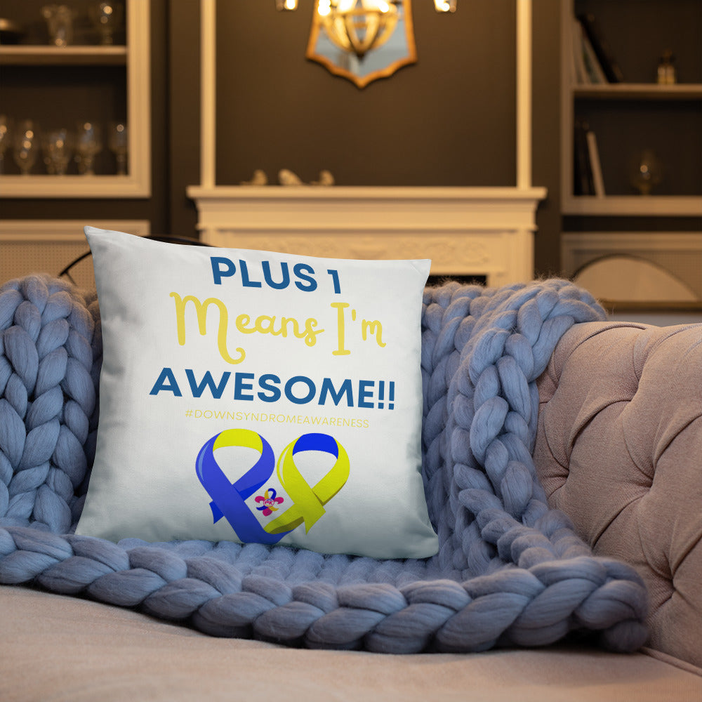 Plus 1 Means I'm Awesome Pillow