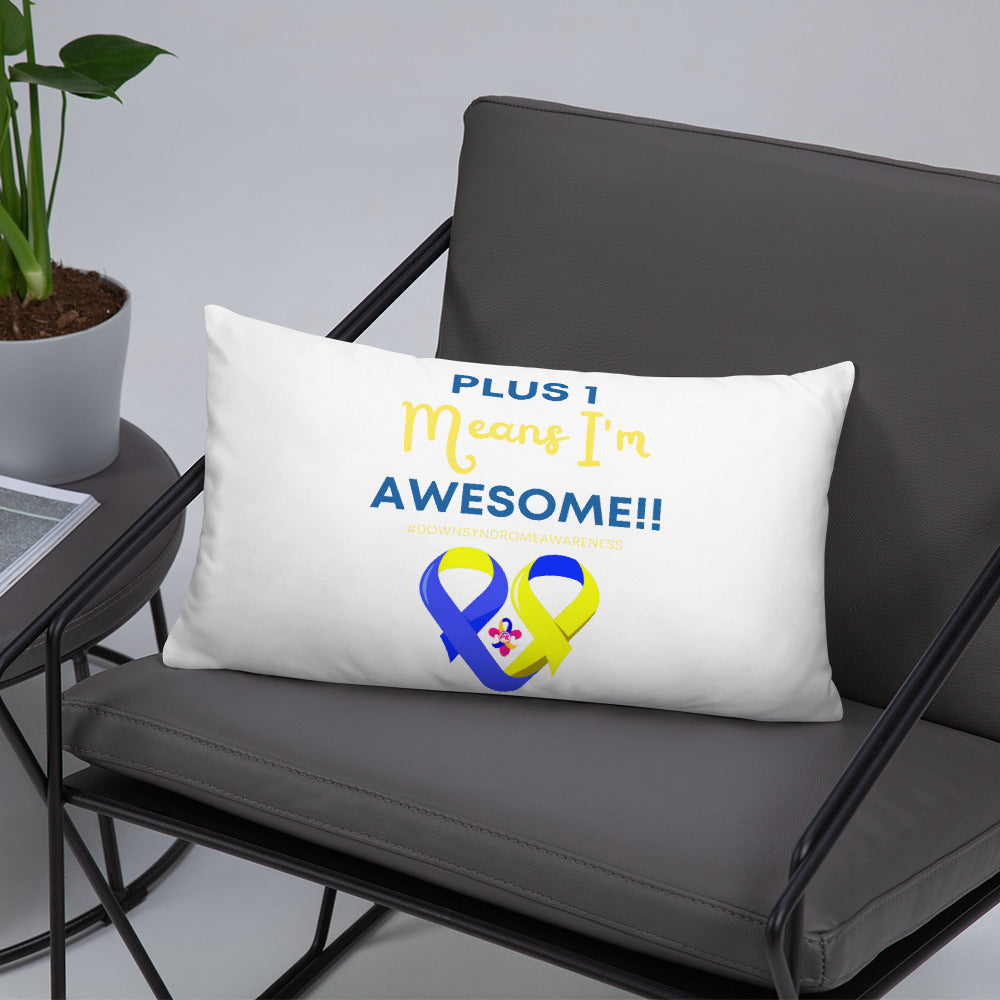 Plus 1 Means I'm Awesome Pillow