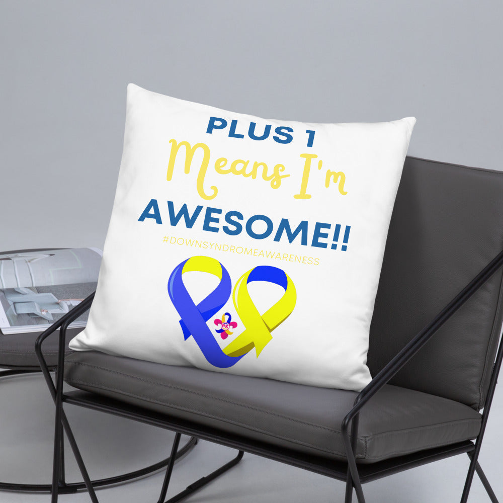Plus 1 Means I'm Awesome Pillow