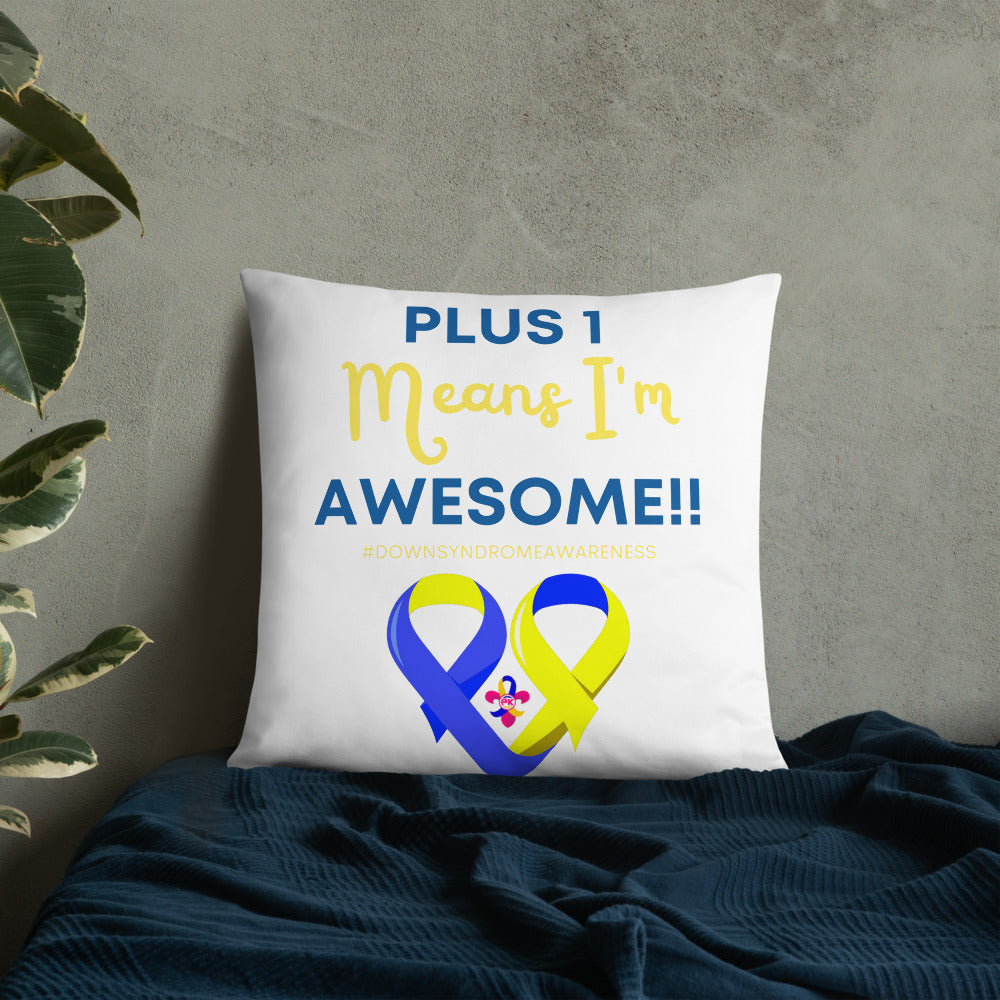 Plus 1 Means I'm Awesome Pillow