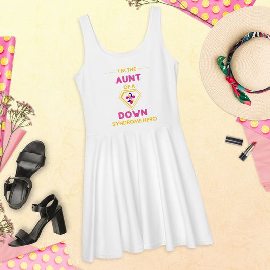 I'm the AUNT of a Down Syndrome Hero Skater Dress