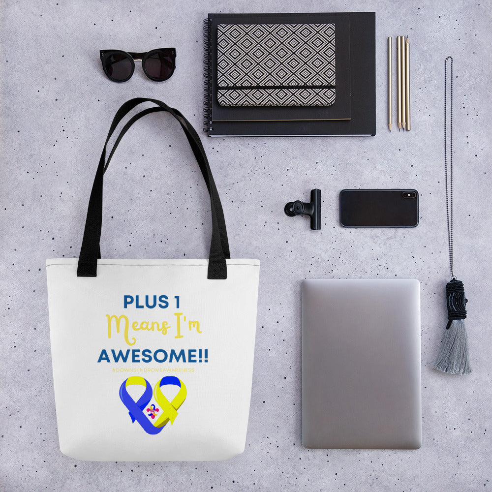 Plus 1 Means I'm Awesome Tote bag