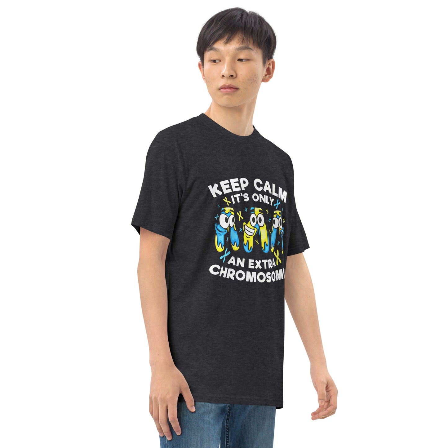 Keep Calm It's Only Extra Chromosome Men’s Premium Heavyweight Tee