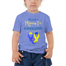 Load image into Gallery viewer, Plus 1 Means I&#39;m Awesome Shirt (Toddler)
