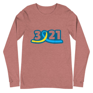 3/21 Down Syndrome Awareness Unisex Long Sleeve Tee