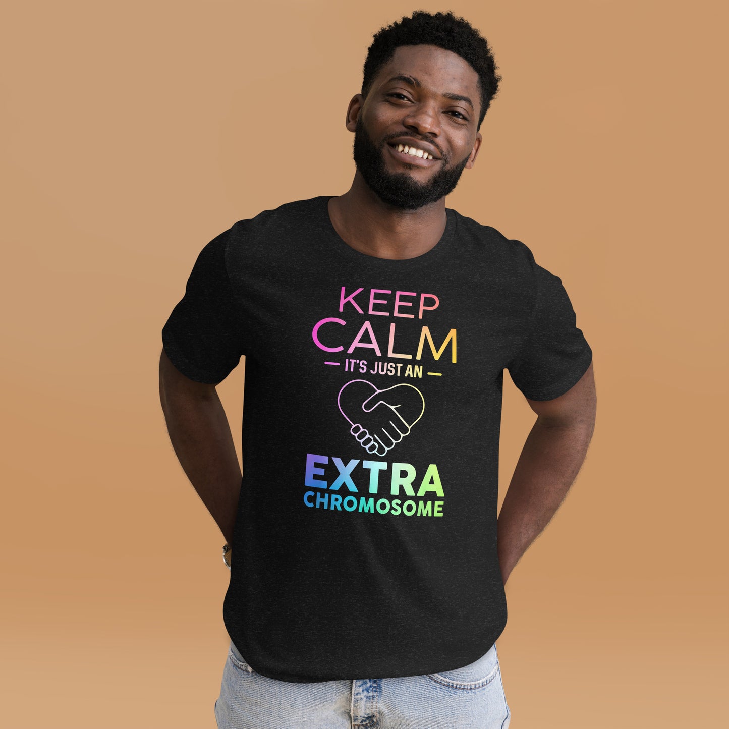 Keep Calm It's Just as Extra Chromosome
