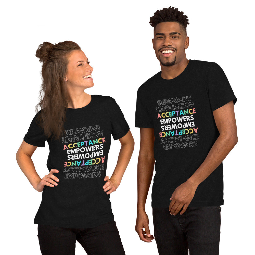 Acceptance Empowers T-Shirt
