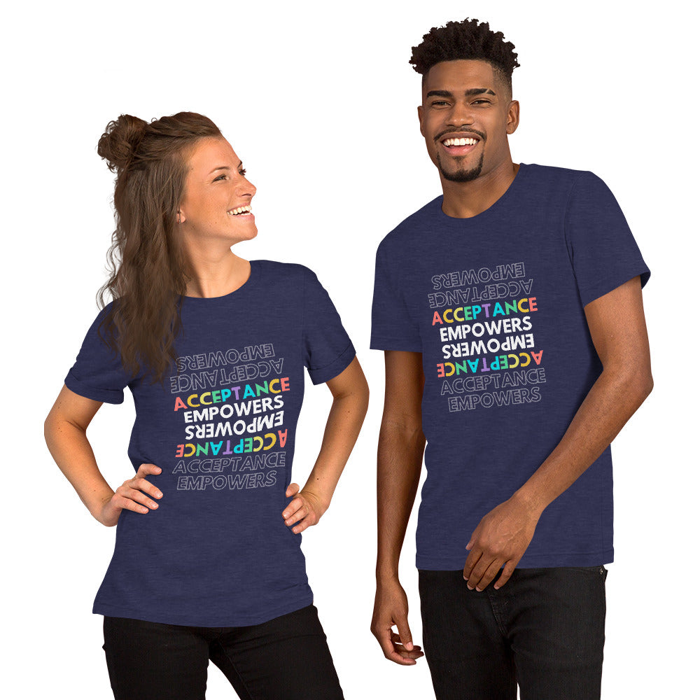 Acceptance Empowers T-Shirt