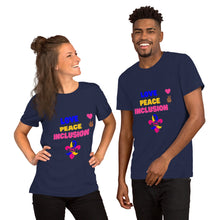 Load image into Gallery viewer, Love Peace Inclusion T-Shirt

