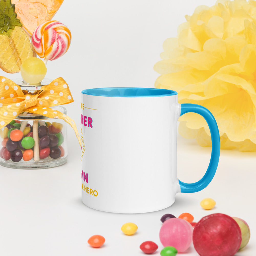 I'm the MOTHER of a Down Syndrome Hero Mug