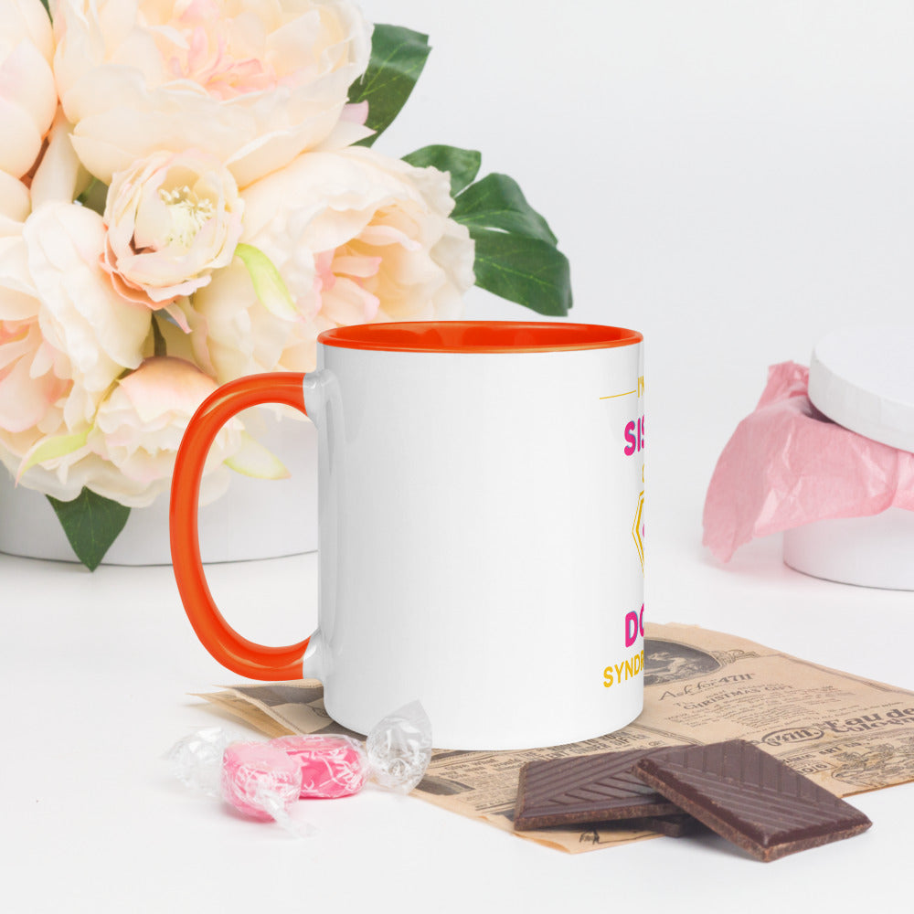 I'm the SISTER of a Down Syndrome Hero Mug with Color Inside