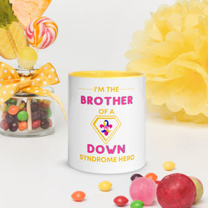 I'm the BROTHER of a Down Syndrome Hero Mug with Color Inside